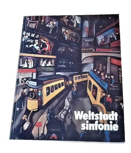 Weltstadtsinfonie berliner - weltstadtsinfonie:,