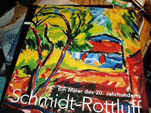 Karl schmidt rottluff - schmidt-rottluff,, ein
