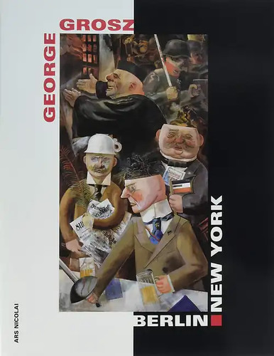 George grosz berlin new - george,