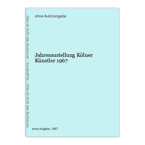 Jahresaustellung kölner - jahresaustellung,