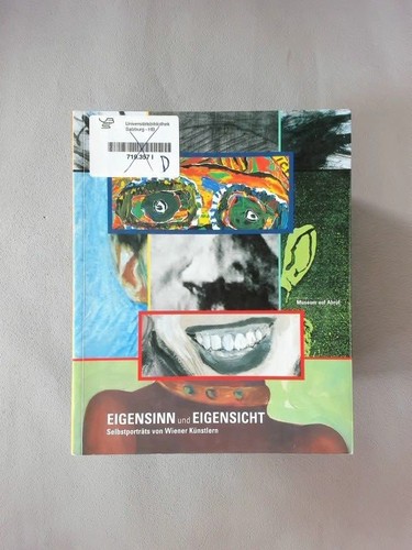 Eigensinn und eigensicht - und,